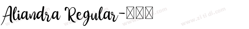 Aliandra Regular字体转换 Aliandra Regular字体转换